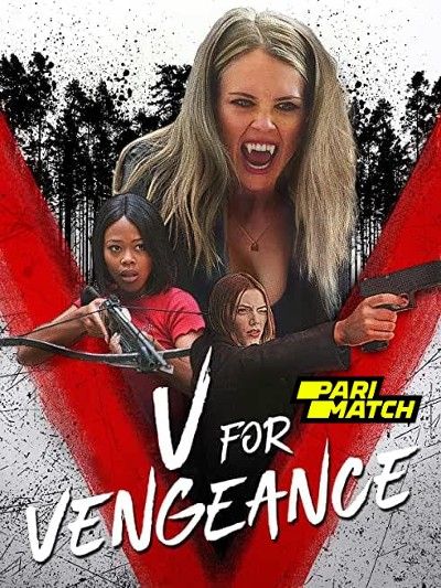 V for Vengeance (2022) Bengali [Voice Over] Dubbed WEBRip download full movie